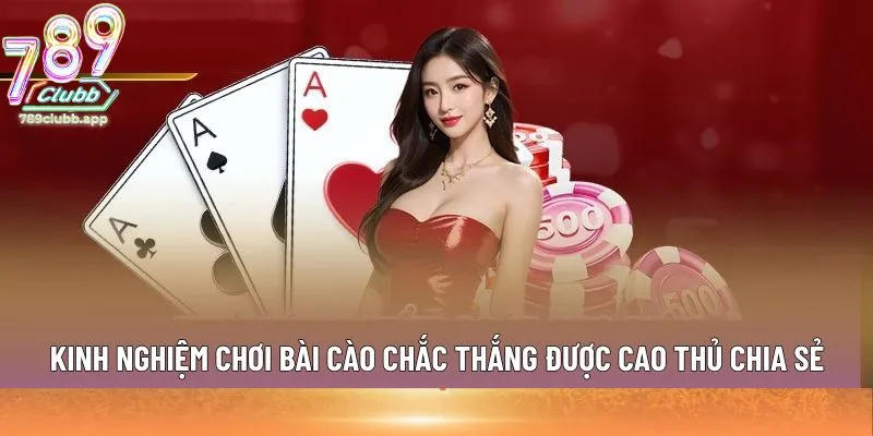 Kinh nghiệm chơi bài Cào