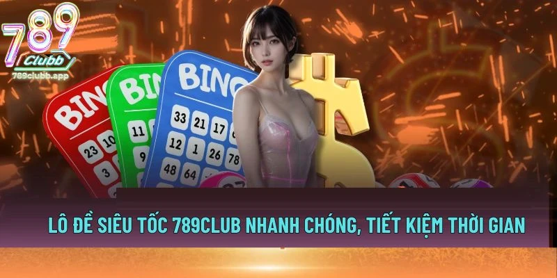 Lô đề siêu tốc